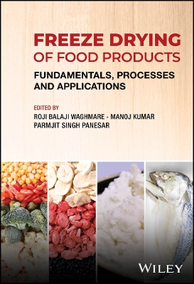 Freeze Drying of Food Products: Fundamentals, Processes and Applications book