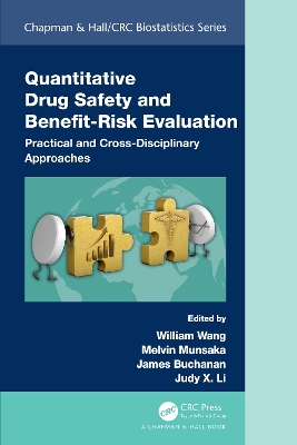 Quantitative Drug Safety and Benefit Risk Evaluation: Practical and Cross-Disciplinary Approaches book