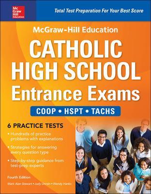 McGraw-Hill Education Catholic High School Entrance Exams, Fourth Edition book