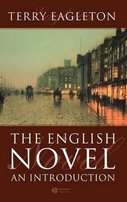 The English Novel - an Introduction by Terry Eagleton
