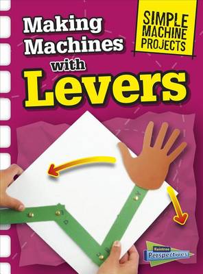 Making Machines with Levers by Chris Oxlade