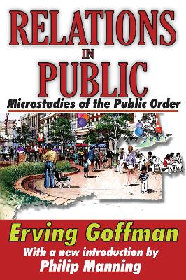 Relations in Public by Erving Goffman