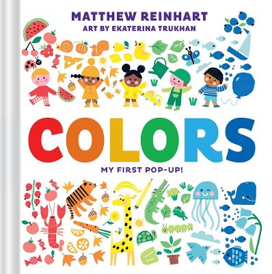 Colors: My First Pop-Up! (A Pop Magic Book) book