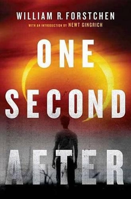 One Second After by Dr William R Forstchen