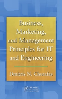 Business, Marketing, and Management Principles for IT and Engineering book