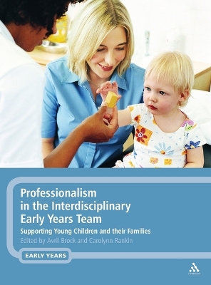 Professionalism in the Interdisciplinary Early Years Team book