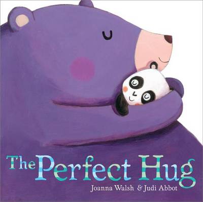 The The Perfect Hug by Joanna Walsh