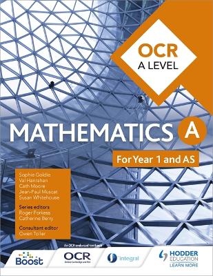 OCR A Level Mathematics Year 1 (AS) by Sophie Goldie