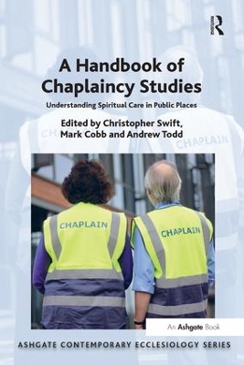 A Handbook of Chaplaincy Studies by Christopher Swift