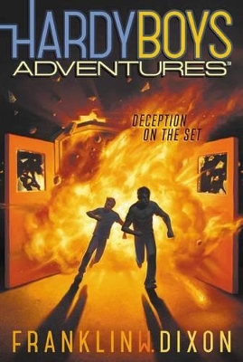 Hardy Boys Adventures #8: Deception on the Set book