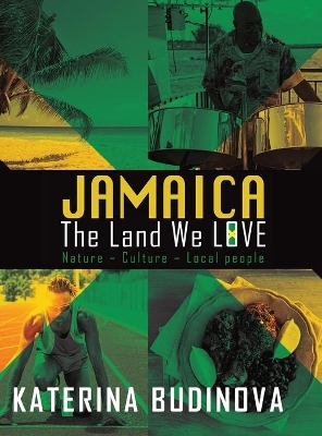 Jamaica: The Land We Love book