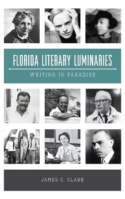 Florida Literary Luminaries: Writing in Paradise book