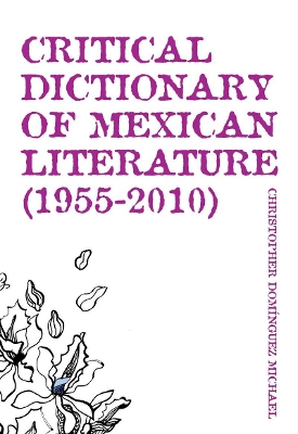 Critical Dictionary of Mexican Literature book