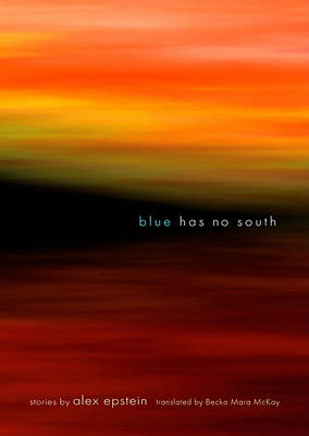 Blue Has No South book