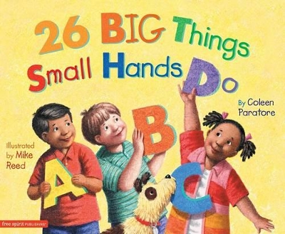 26 Big Things Small Hands Do by Coleen Paratore