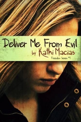 Deliver Me from Evil book