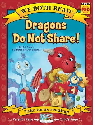 Dragons Do Not Share ( We Both Read book