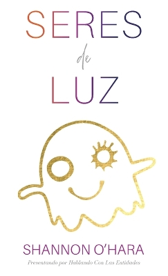 Seres De Luz (Spanish) book