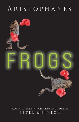 Aristophanes: Frogs by Aristophanes