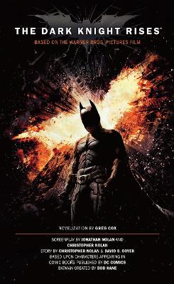 Dark Knight Rises - The Official Movie Novelization book