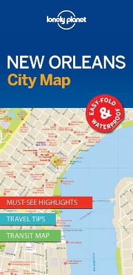 Lonely Planet New Orleans City Map by Lonely Planet