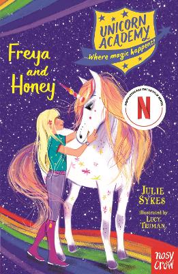 Unicorn Academy: Freya and Honey by Julie Sykes