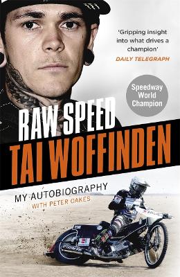 Raw Speed - The Autobiography of the Three-Times World Speedway Champion book