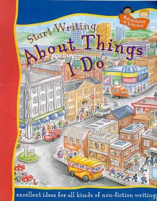 START WRITING ABOUT THINGS I DO by Penny King