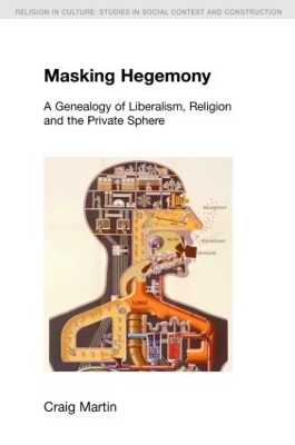 Masking Hegemony by Craig Martin