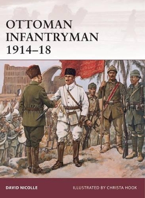 Ottoman Infantryman 1914-18 book