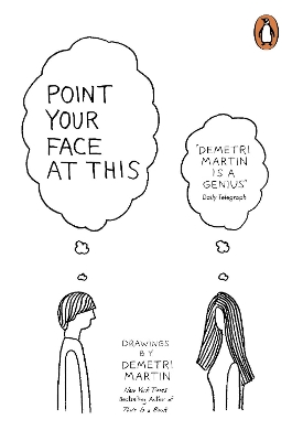 Point Your Face At This by Demetri Martin