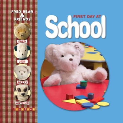 Fred Bear First Day Of School book
