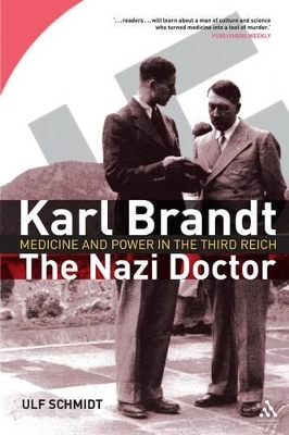 Karl Brandt - The Nazi Doctor book