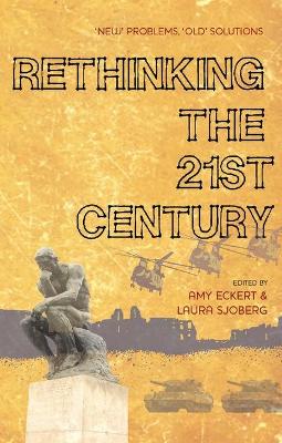 Rethinking the 21st Century by Doctor Amy Eckert