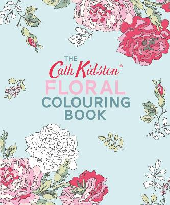 Cath Kidston Floral Colouring Book book