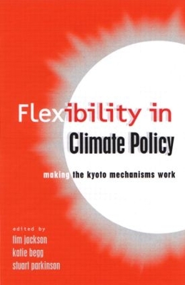 Flexibility in Global Climate Policy by Tim Jackson