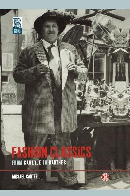 Fashion Classics from Carlyle to Barthes book