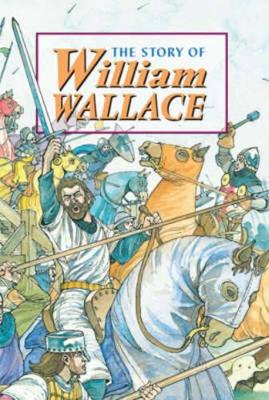 Story of William Wallace book