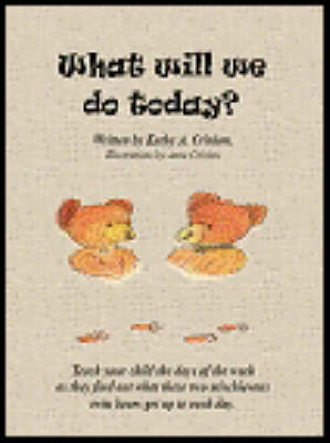 What Will We Do Today? book