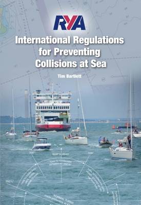RYA International Regulations for Preventing Collisions at Sea: 2015 book