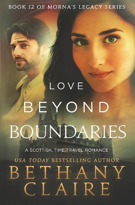 Love Beyond Boundaries: A Scottish Time Travel Romance book