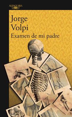 Examen de mi padre / My Father's Examination book
