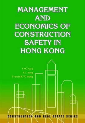Management and Economics of Construction Safety in Hong Kong book