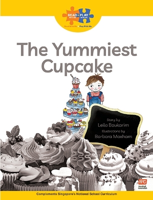 Read + Play Growth Bundle 1 - The Yummiest Cupcake book