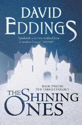 The The Shining Ones (The Tamuli Trilogy, Book 2) by David Eddings