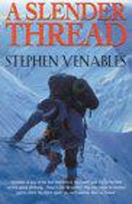 A Slender Thread by Stephen Venables