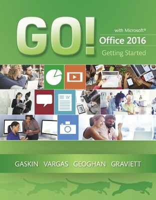 GO! with Microsoft Office 2016 Getting Started book