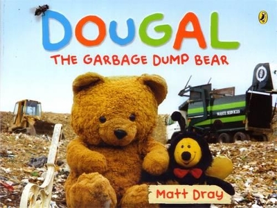 Dougal the Garbage Dump Bear book