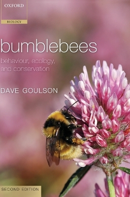 Bumblebees by Dave Goulson