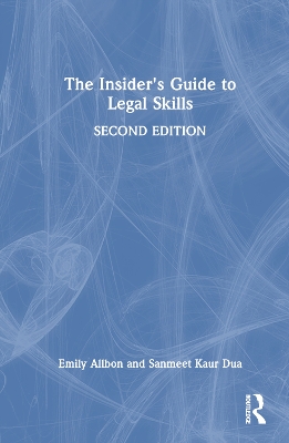 The Insider's Guide to Legal Skills by Emily Allbon